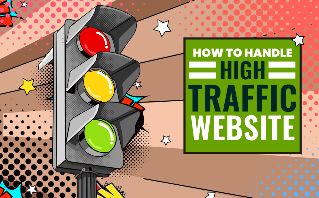 Handling High Traffic: Hosting Solutions for Your Growing Website